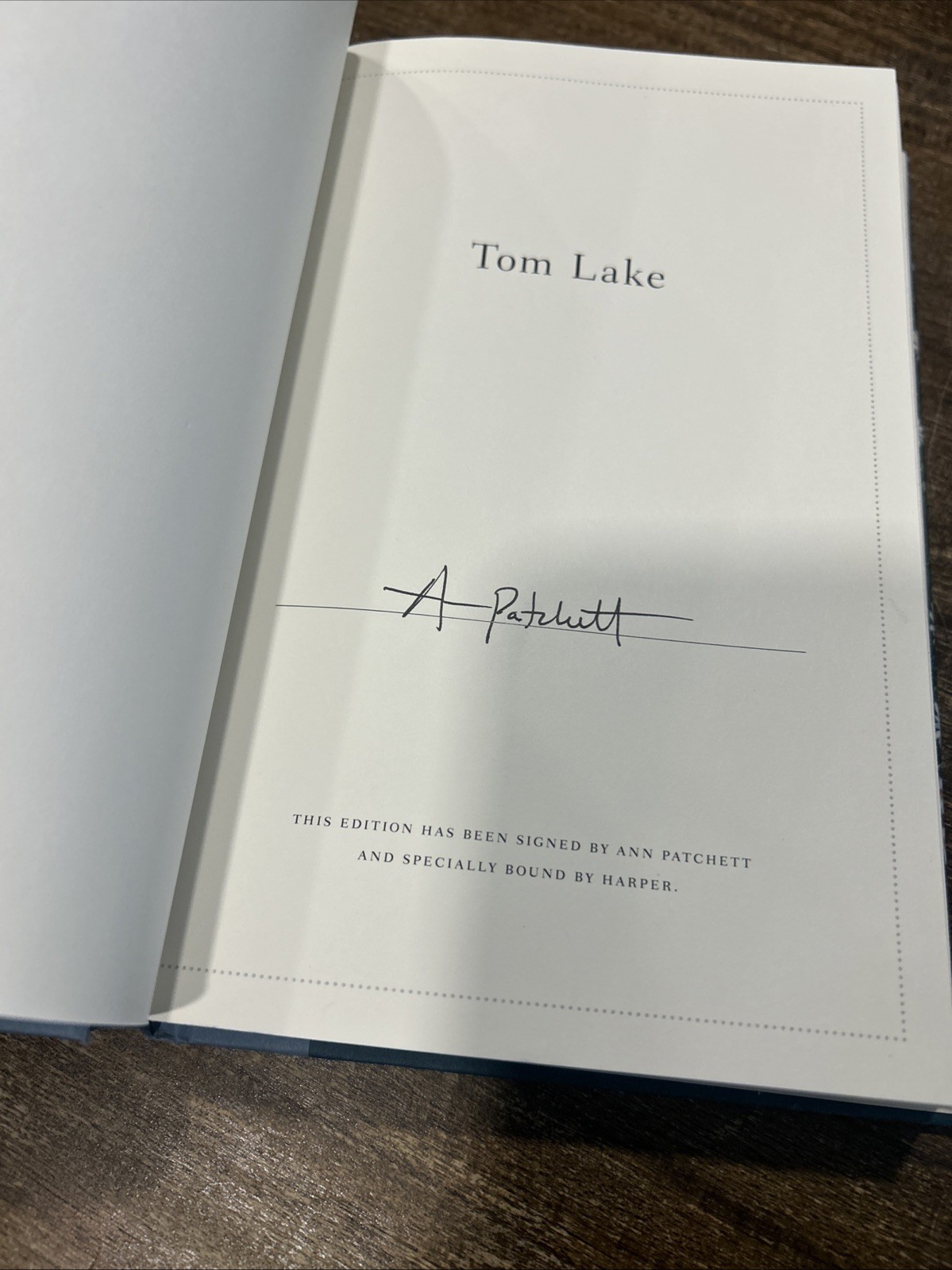 SIGNED – TOM LAKE : A Novel by Ann Patchett (2023, Hardcover) First/1st HCDJ GC