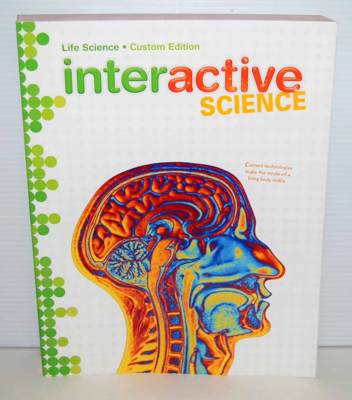 Interactive Science (Life Science, Student Edition, Pearson Custom Publ New 2016