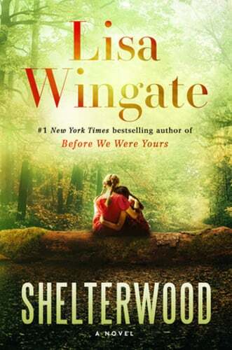 Shelterwood by Lisa Wingate: Used