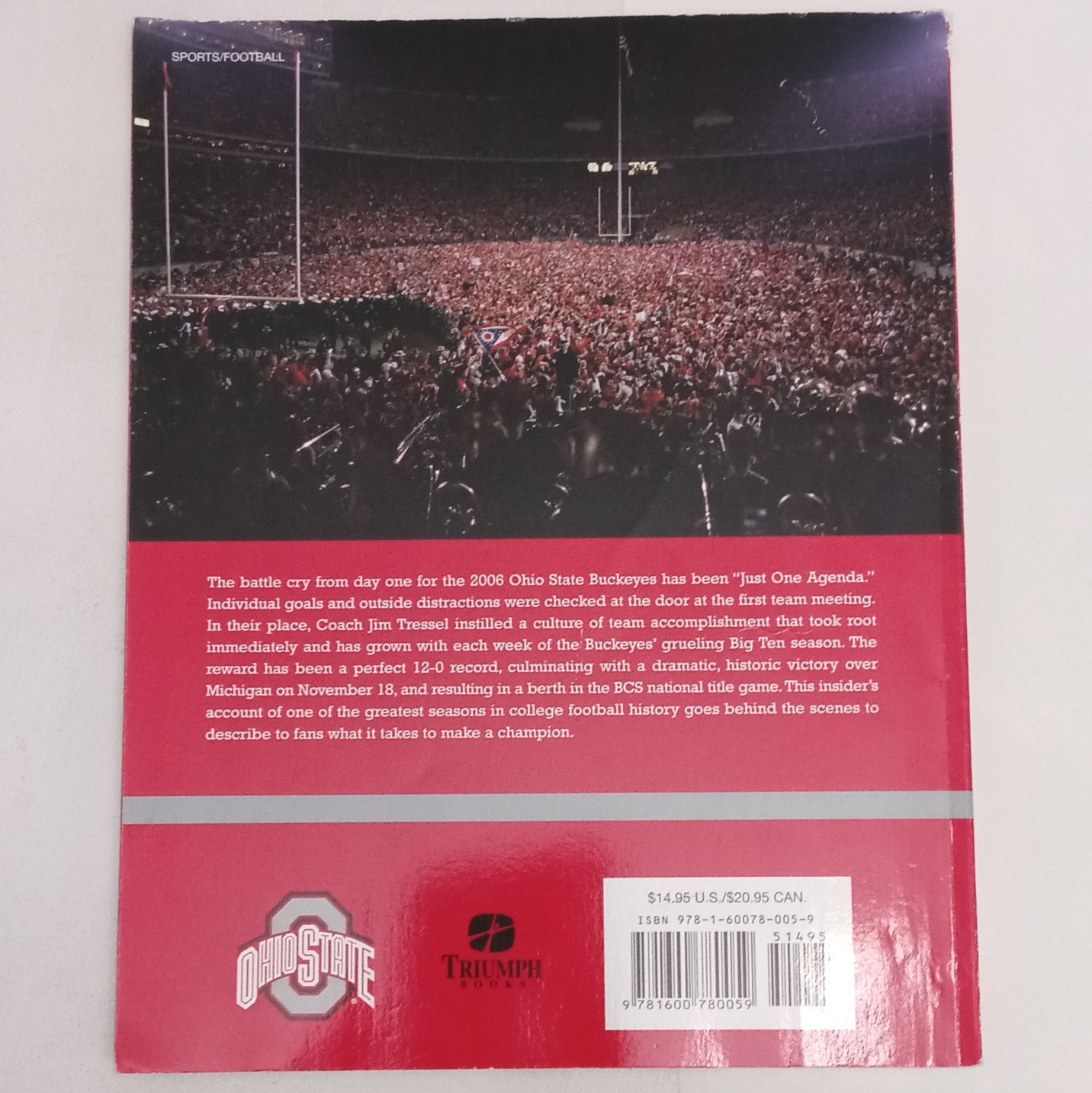 12-0 Ohio State bundle: Insider Account of 2006 Championship Season, Snapp 2006