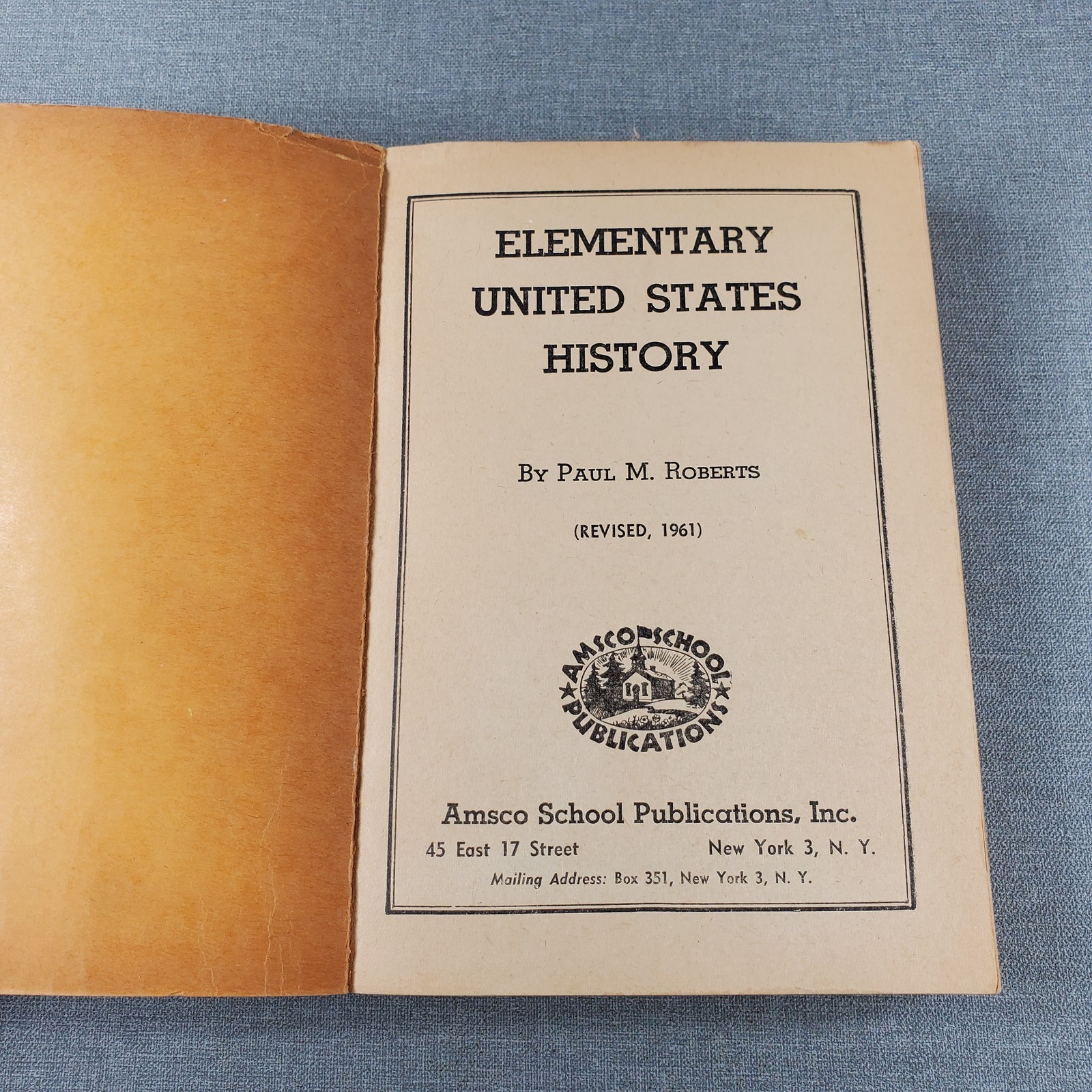 Elementary United States History Paul M Roberts 1961 Revised Amsco