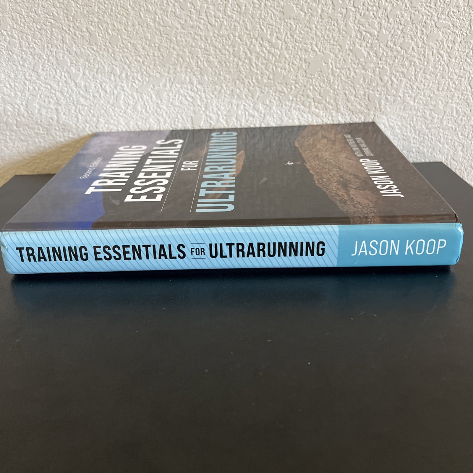 Training Essentials for Ultrarunning – Second Edition (Hardcover) NEW