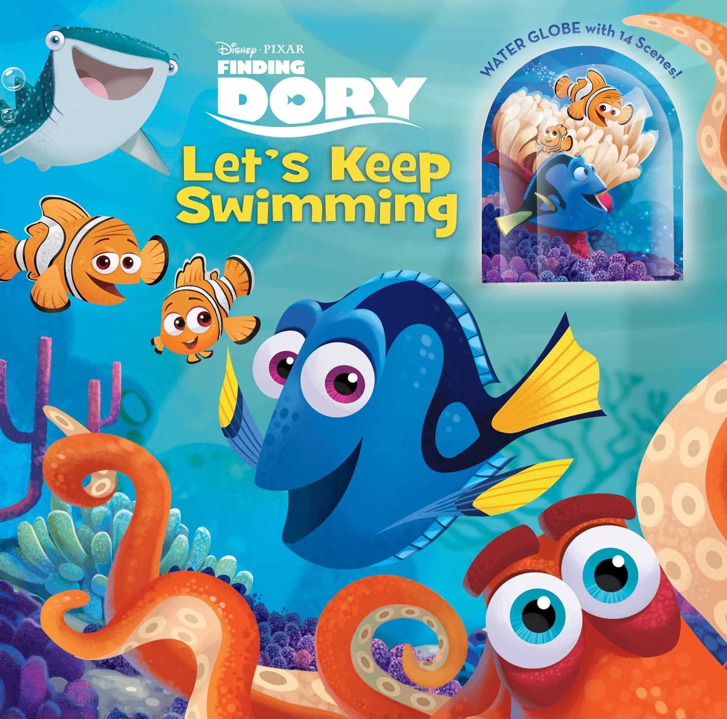Disney&Pixar Finding Dory: Let’s Keep Swimming