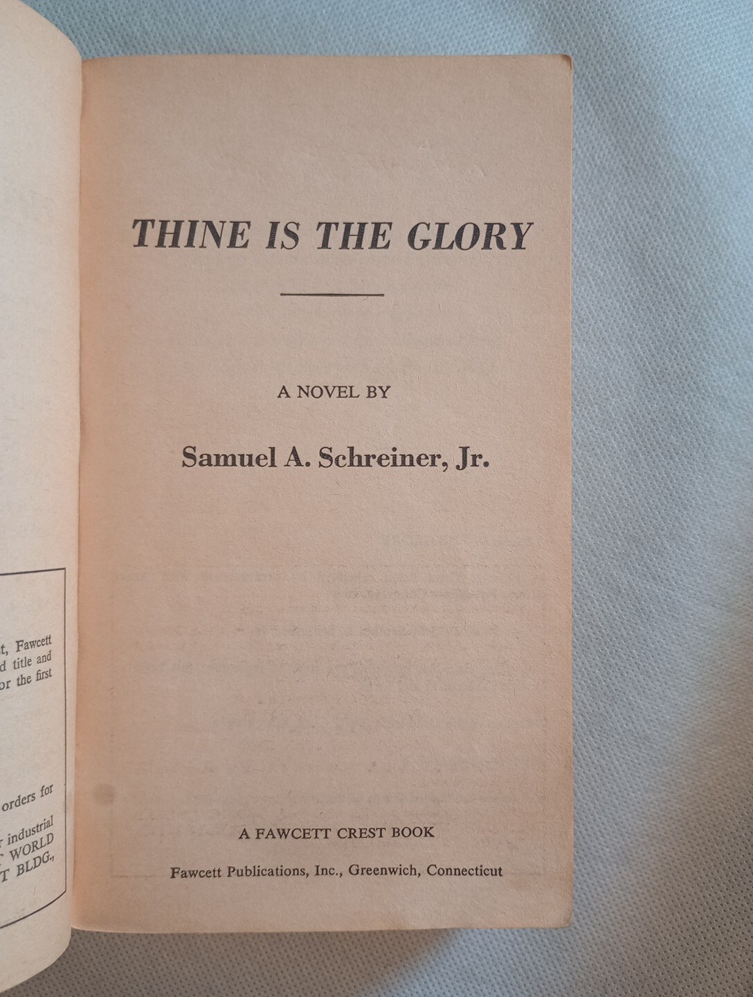 Thine Is the Glory by Samuel A. Schreiner Jr 1976 MMPB FAWCETT CREST 2ND print