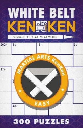 Tetsuya Miyamoto White Belt KenKen® (Paperback) (UK IMPORT)