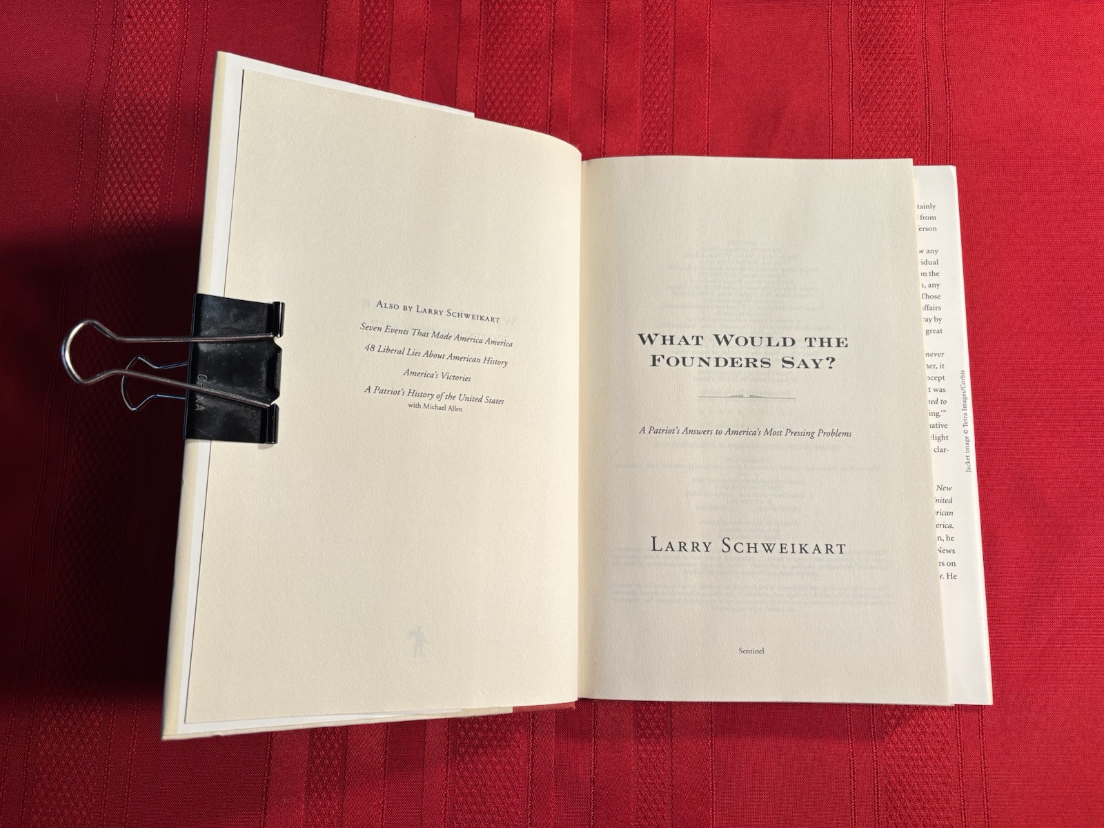 What Would The Founders Say?, By Larry Schweikart, Hardcover Book, 2011