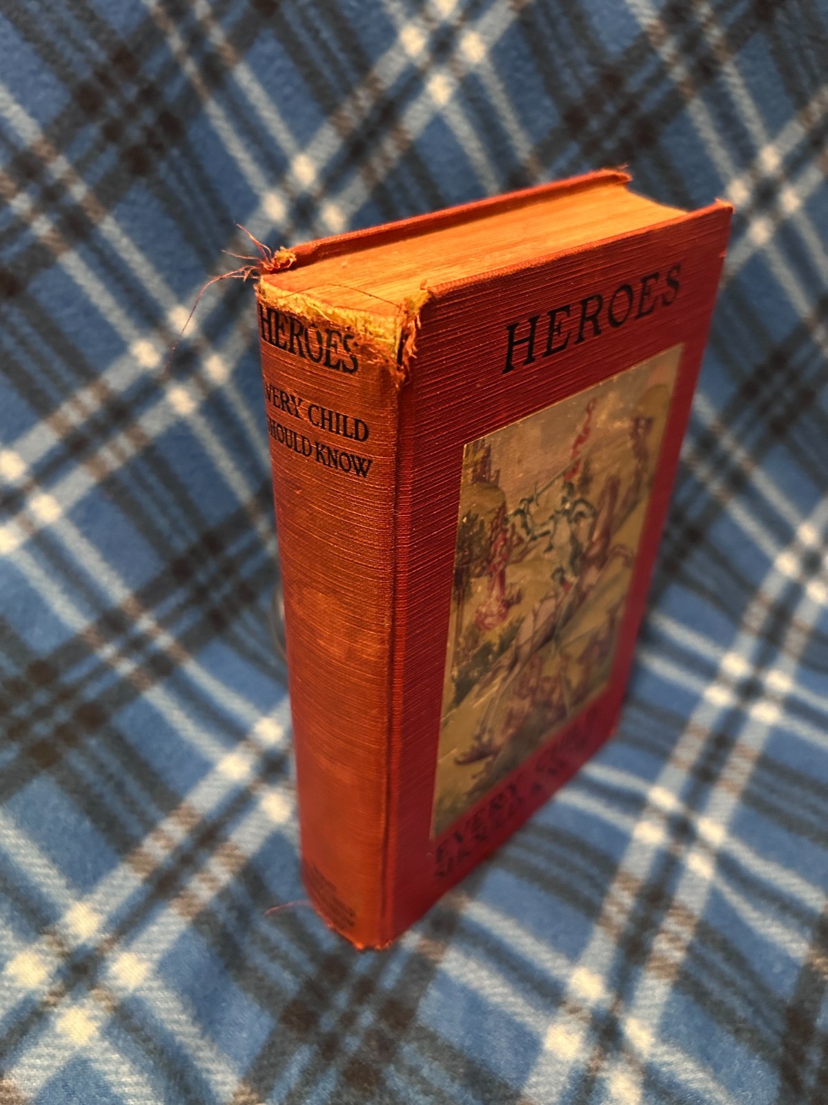 1907 Antique HC Book : Heroes Every Child Should Know, Acceptable Ext / Good Int