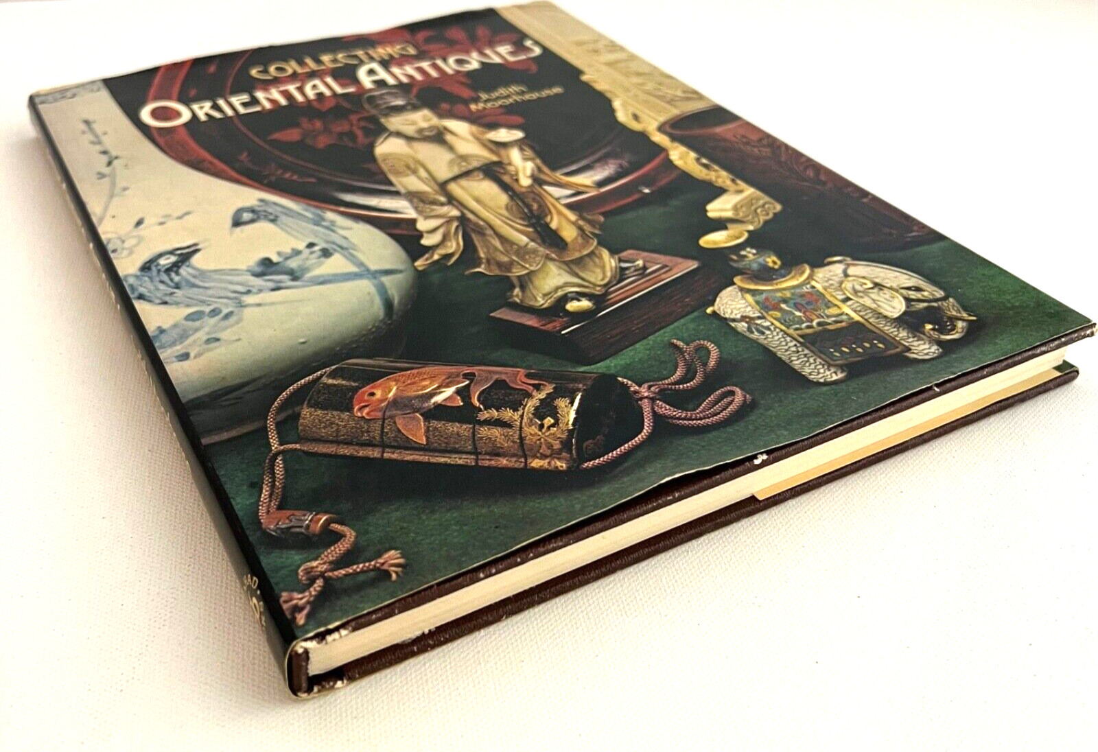 Collecting Oriental Antiques Hardcover w/DJ Judith Moorhouse Vintage
