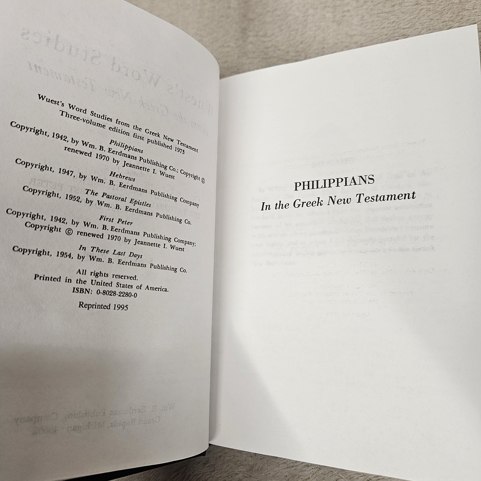 Wuest’s Word Studies From The Greek New Testament Vol 1-3 Reprinted 1995 Eerdman