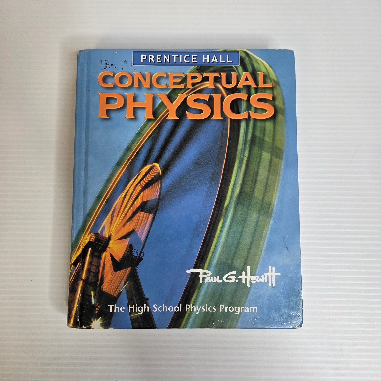 Conceptual Physics Paul G. Hewitt 2006 High School Textbook Prentice Hall