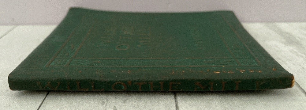 Little Leather Library, Green, Will O’The Mill, Redcroft Edition circa 1921-1924