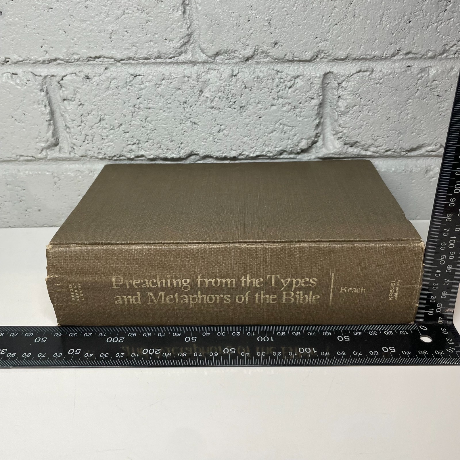 Preaching from the Types and Metaphors by Benjamin Keach (Hardcover Book)