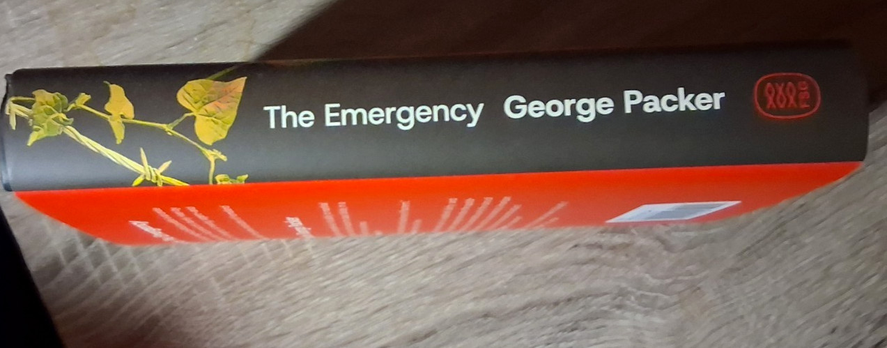 „The Emergency“ by George Packer (2025 1st Edition HC & DJ )