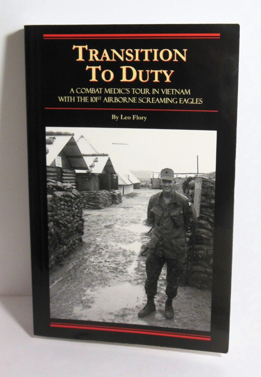 Vietnam War Combat Medic 101st Airborne Eagles SIGNED Transition To Duty L Flory