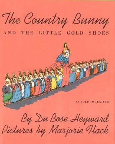 The Country Bunny and the Little Gold Shoes – Hardcover – GOOD