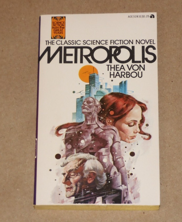 METROPOLIS by THEA VON HARBOU (c. 1927; 1st ACE edition printing 1963; VGC/NM)