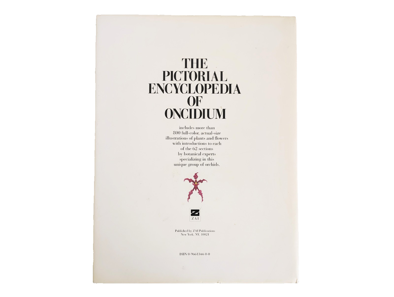 The Pictorial Encyclopedia of Oncidium, H Zelenko, Mark Chase (ed). 1997. 1st.Ed