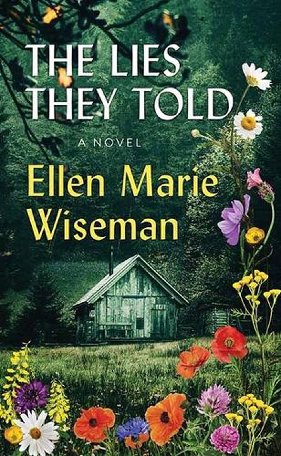 The Lies They Told by Ellen Marie Wiseman Hardcover Book