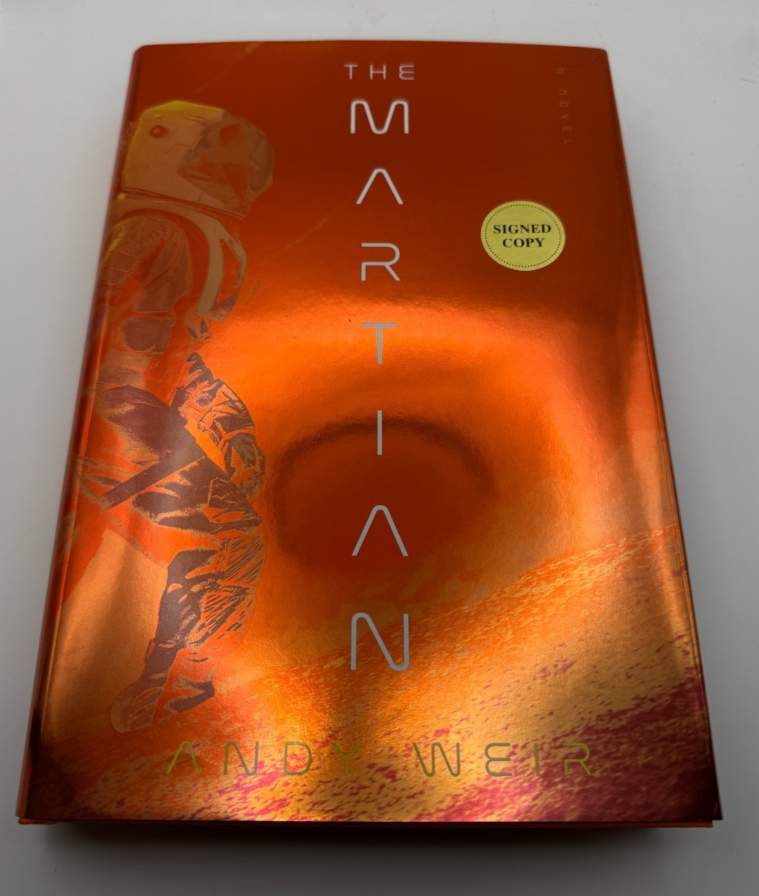 Andy Weir SIGNED BOOK The Martian DELUXE EDITION Hardcover ~ IN HAND!