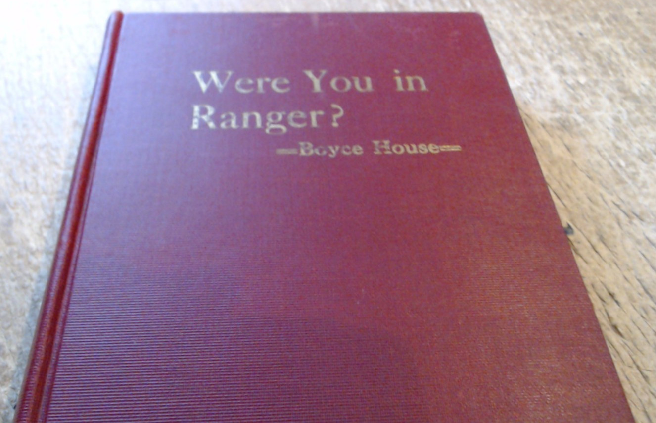 GOOD-Were You Ever in Ranger? by Boyce House-1935 HC