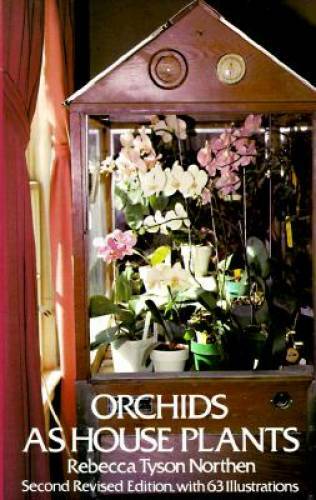 Orchids as House Plants – Paperback By Northen, Rebecca Tyson – GOOD