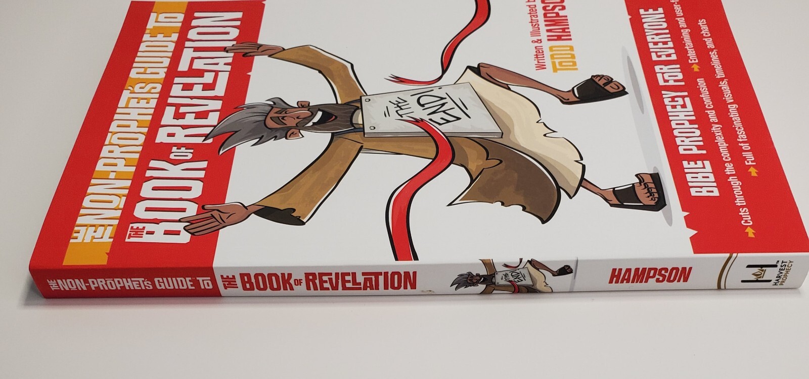 The Non-Prophet’s Guide To The Book Of Revelation: Bible Prophecy for Everyone