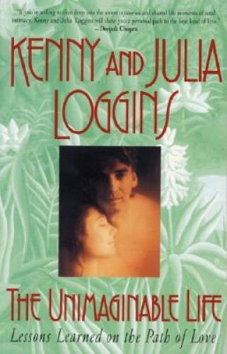 The Unimaginable Life: Lessons Learned on the Path of Love – VERY GOOD