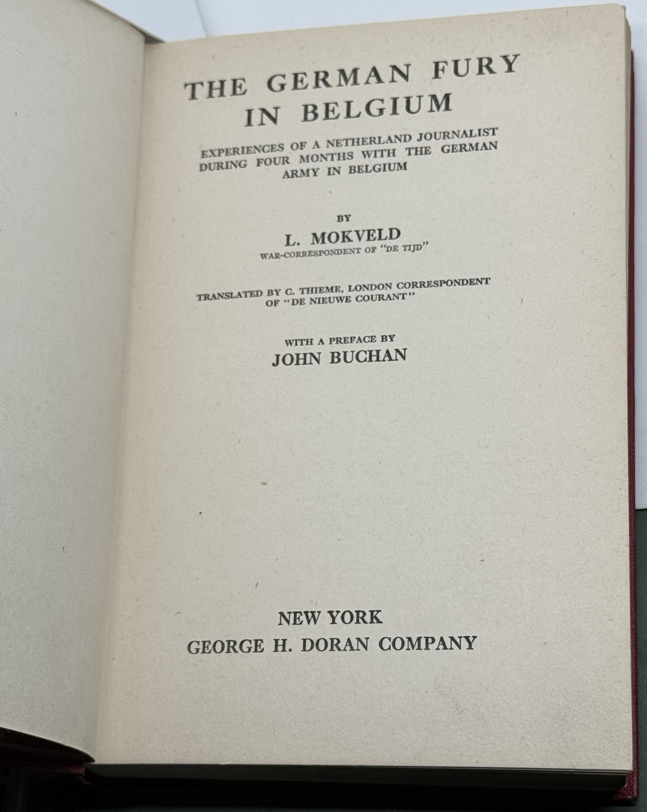 The German Fury In Belgium, Mokveld, WORLD WAR I,Original Dust Cover, 1st USA Ed