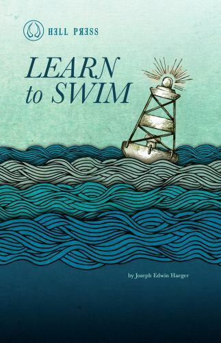 Learn to Swim by Haeger, Joseph Edwin