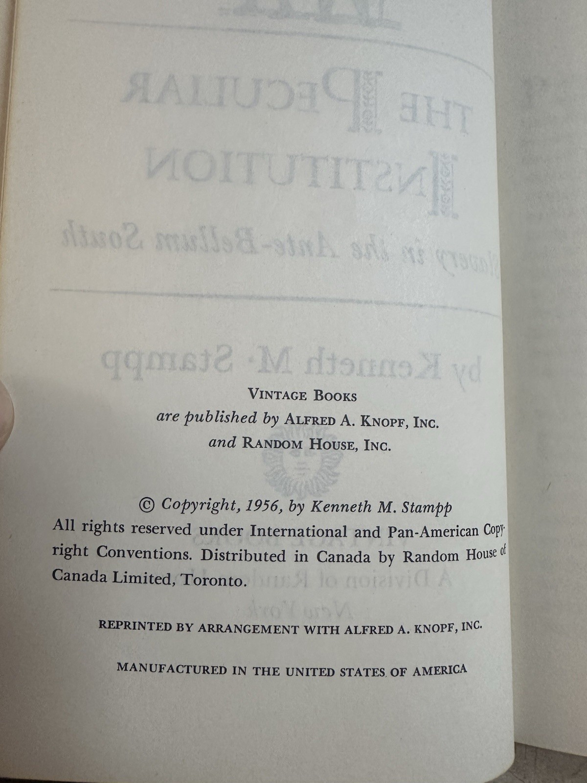 The Peculiar Institution: Slavery in the Ante-Bellum South, Kenneth M. Stampp