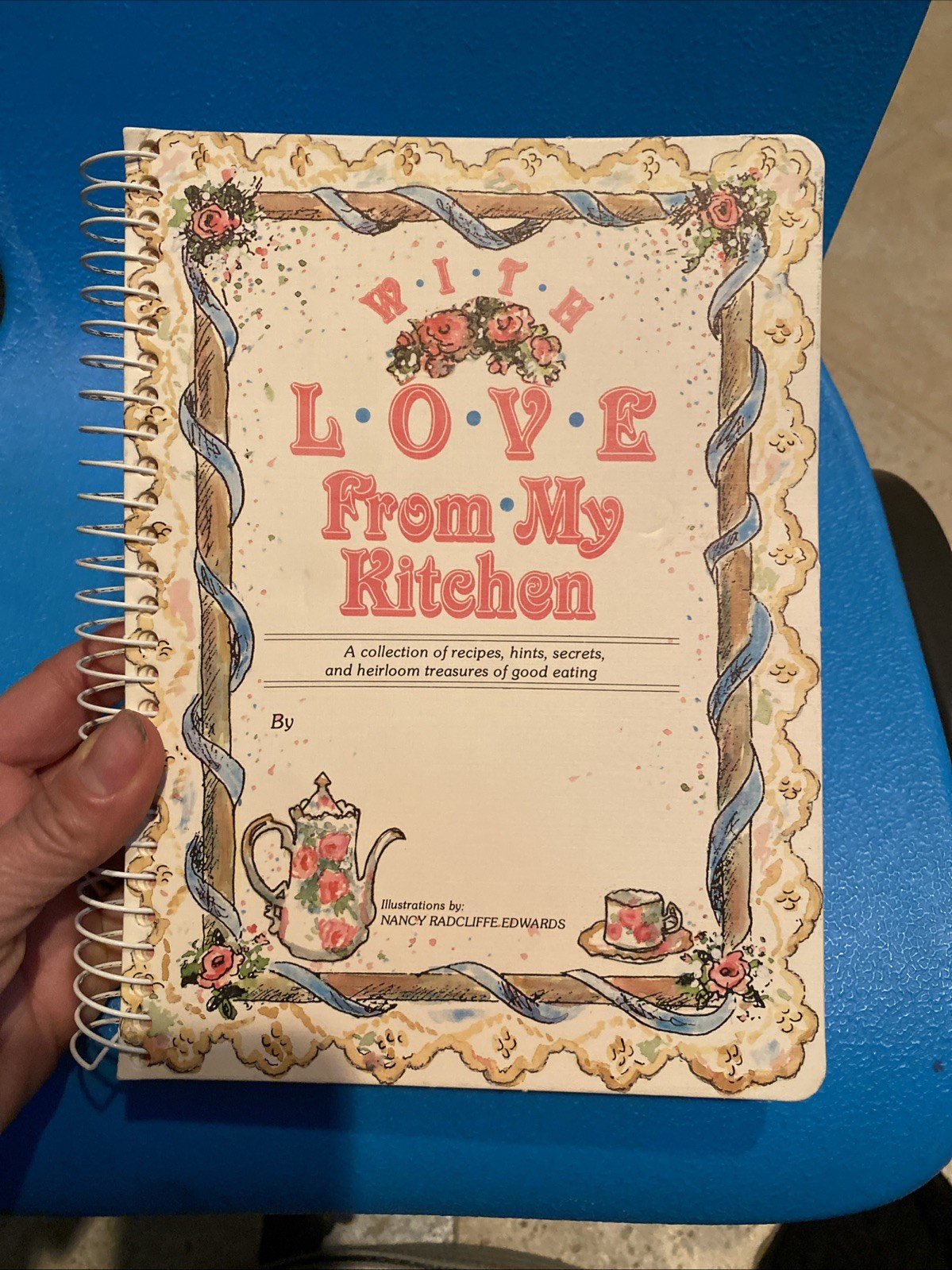 With Love from My Kitchen by Nancy Radcliffe Edwards Spiral-bound Hardcover 1989