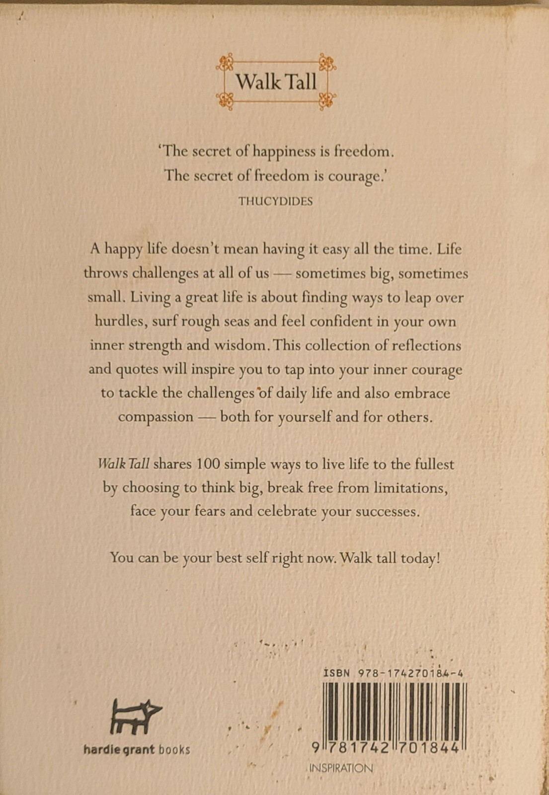 Walk Tall: 100 Ways to Live Life to the Fullest by Gunn, Anthony