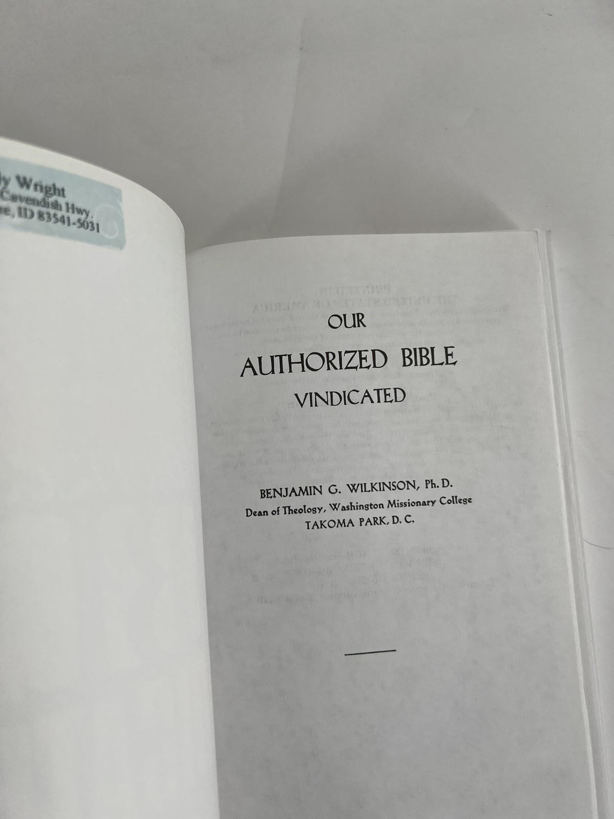 Our Authorized Bible Vindicated Benjamin G Wilkinson TEACH Services Black PB USA
