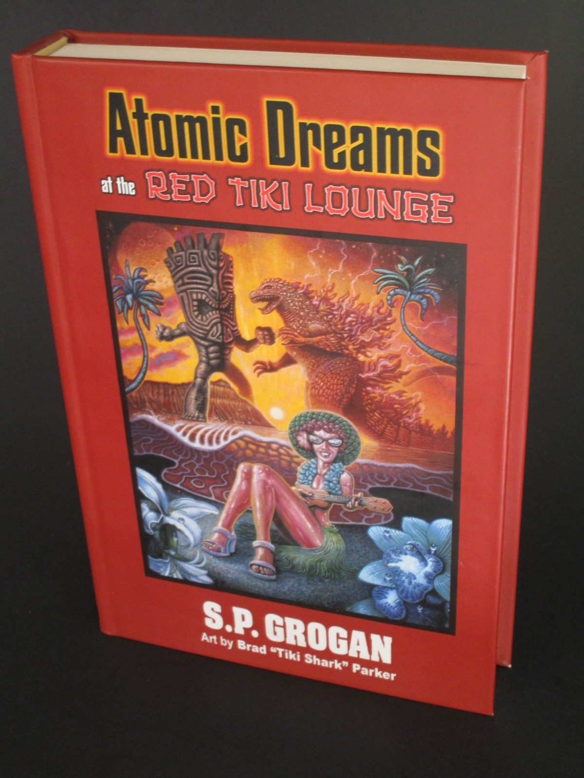 Atomic Dreams at the Red Tiki Lounge by S.P. Grogan. Author/Artist Special #487