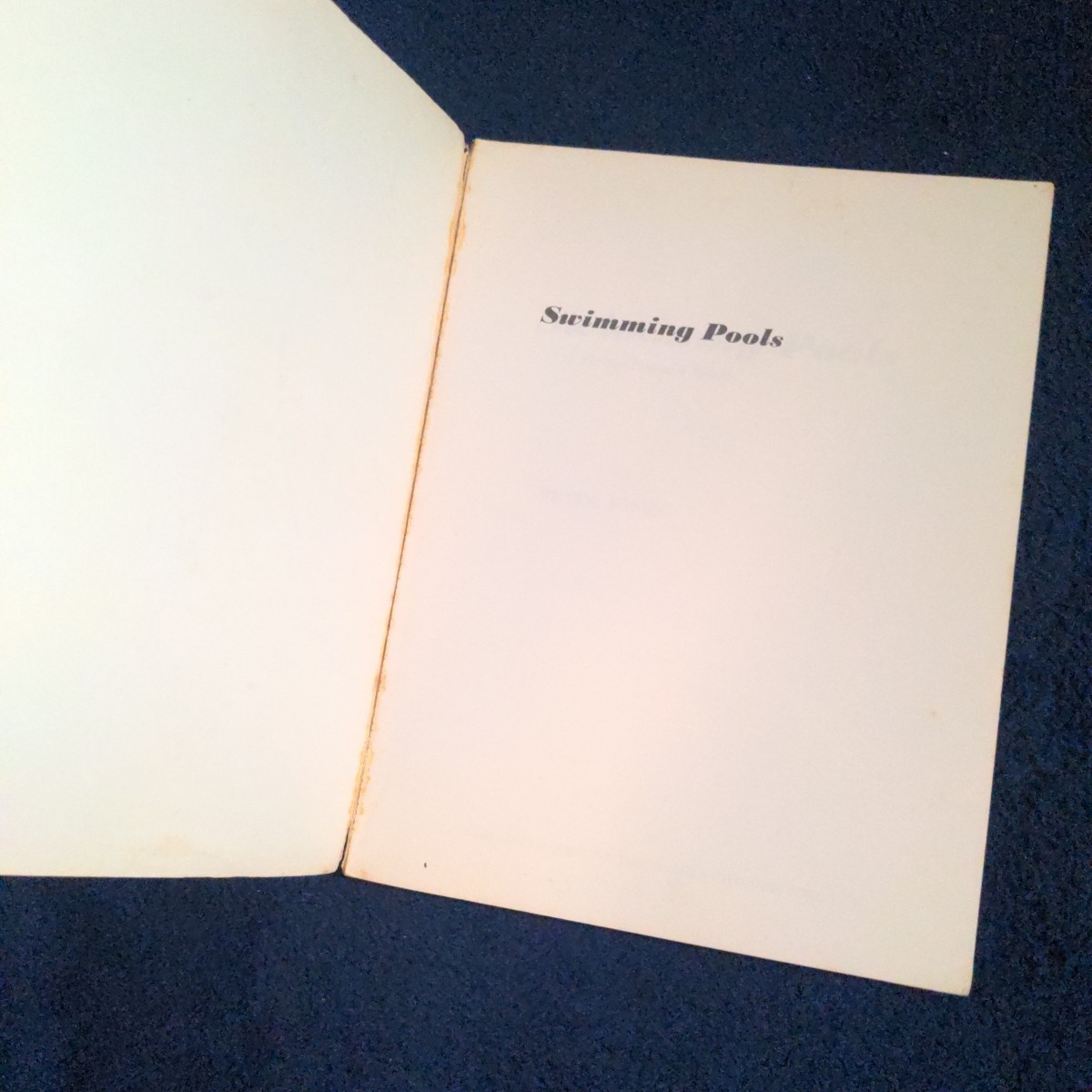 Swimming Pools: A Homeowner’s Bible by Peter Jones – Vintage Guide 1st Ed 1982