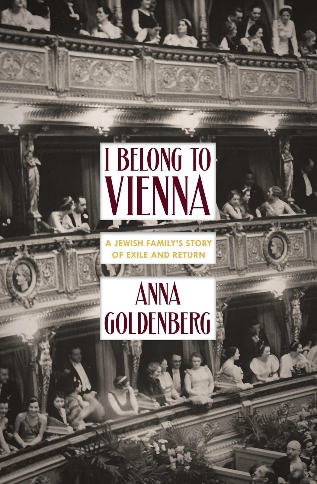 I Belong to Vienna: A Jewish Family’s Story of Exile and Return – Goldenberg…