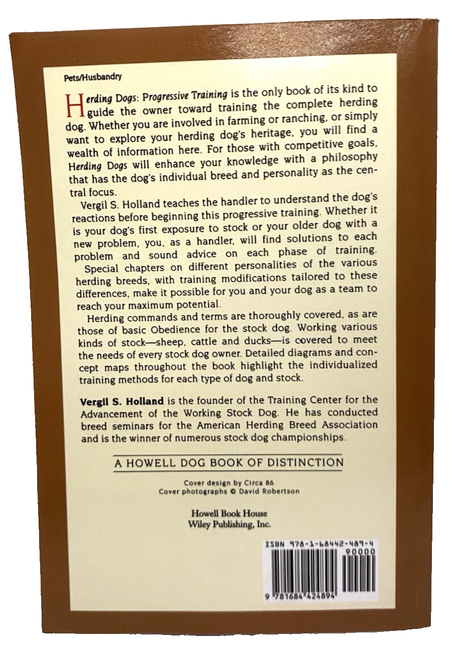Herding Dogs Progressive Training By: Vergil S Holland, Paperback, 232 Pages