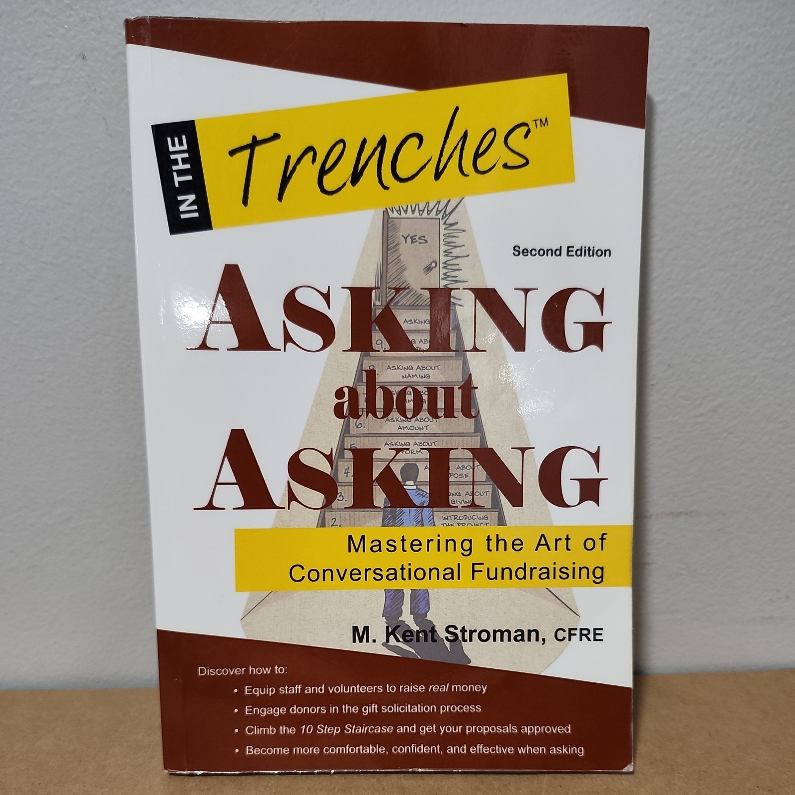 Asking about Asking : Mastering the Art of Conversational Fundraising by M. Kent
