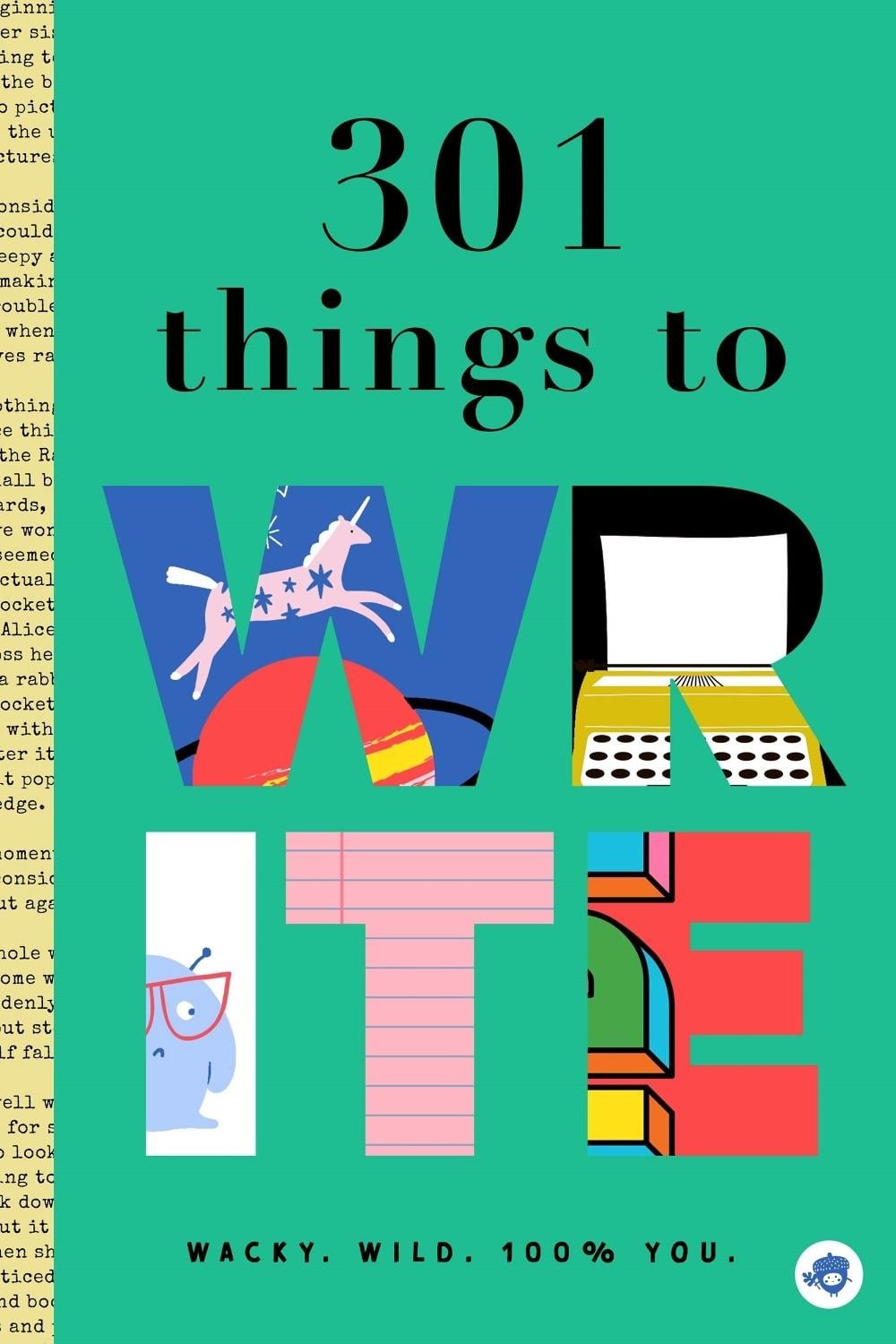 301 Things to Write by Brooke Kunz (English) Paperback Book