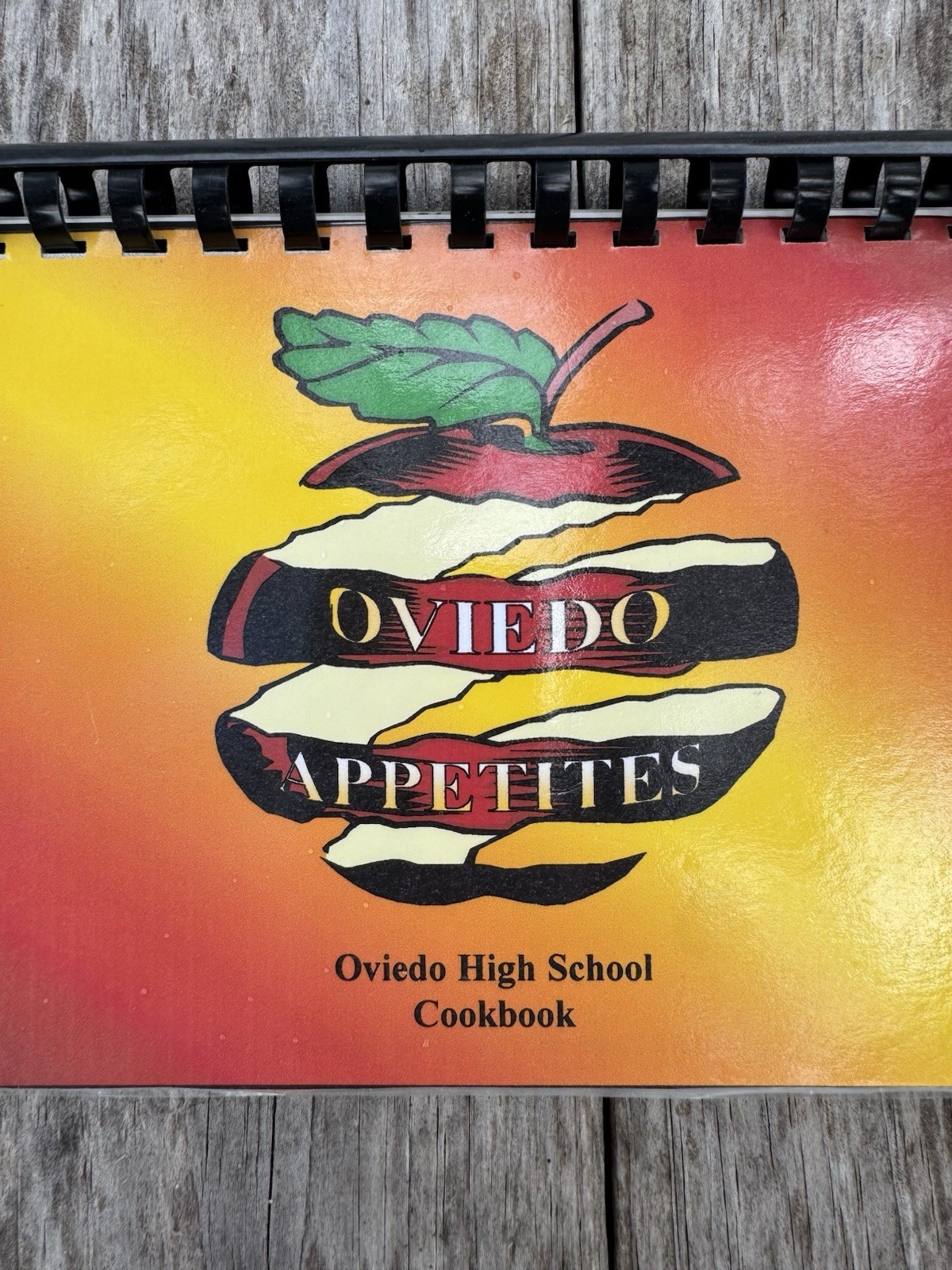 Oviedo Appetites – Oviedo High School Cookbook, Spiral Bound, 138 Pages
