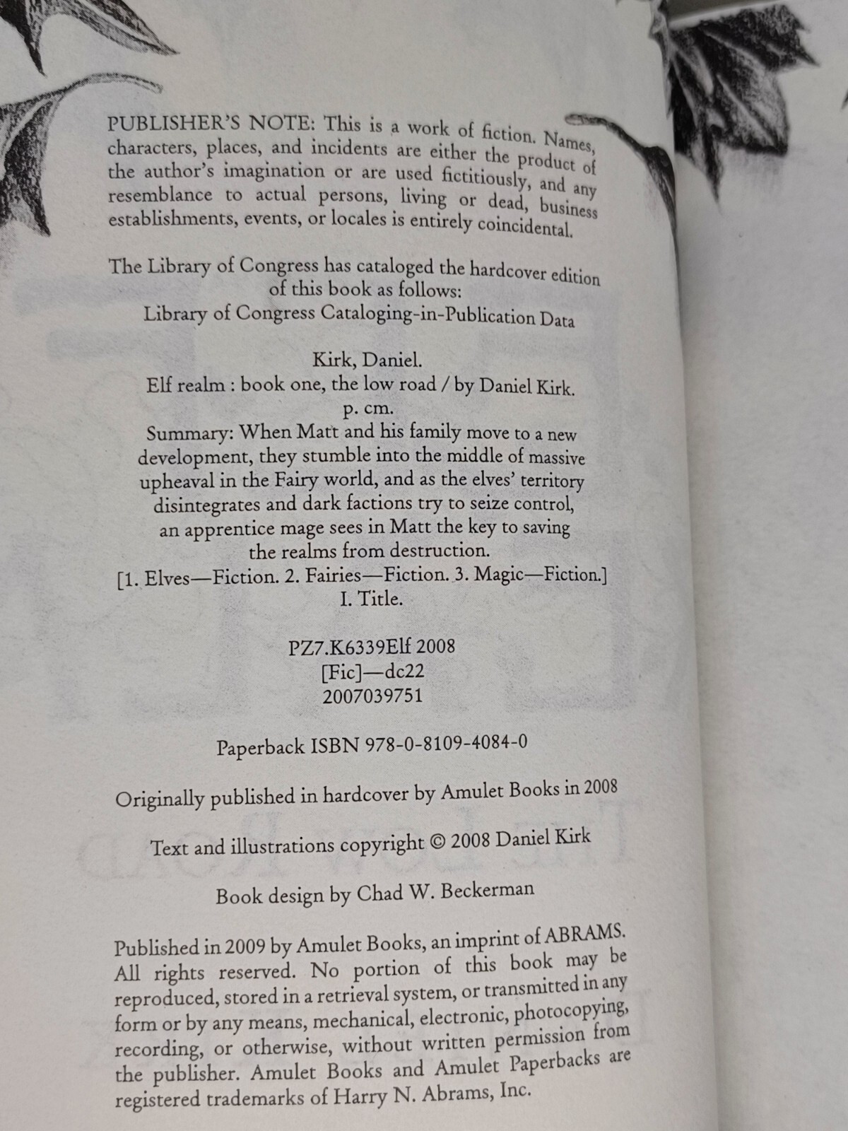 Elf Realm Book #1: The Low Road – By Daniel Kirk. Paperback; 498 Pages.