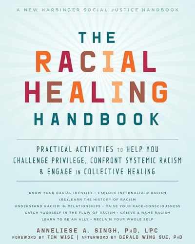 The Racial Healing Handbook: – Paperback, by Singh PhD LPC – Very Good o