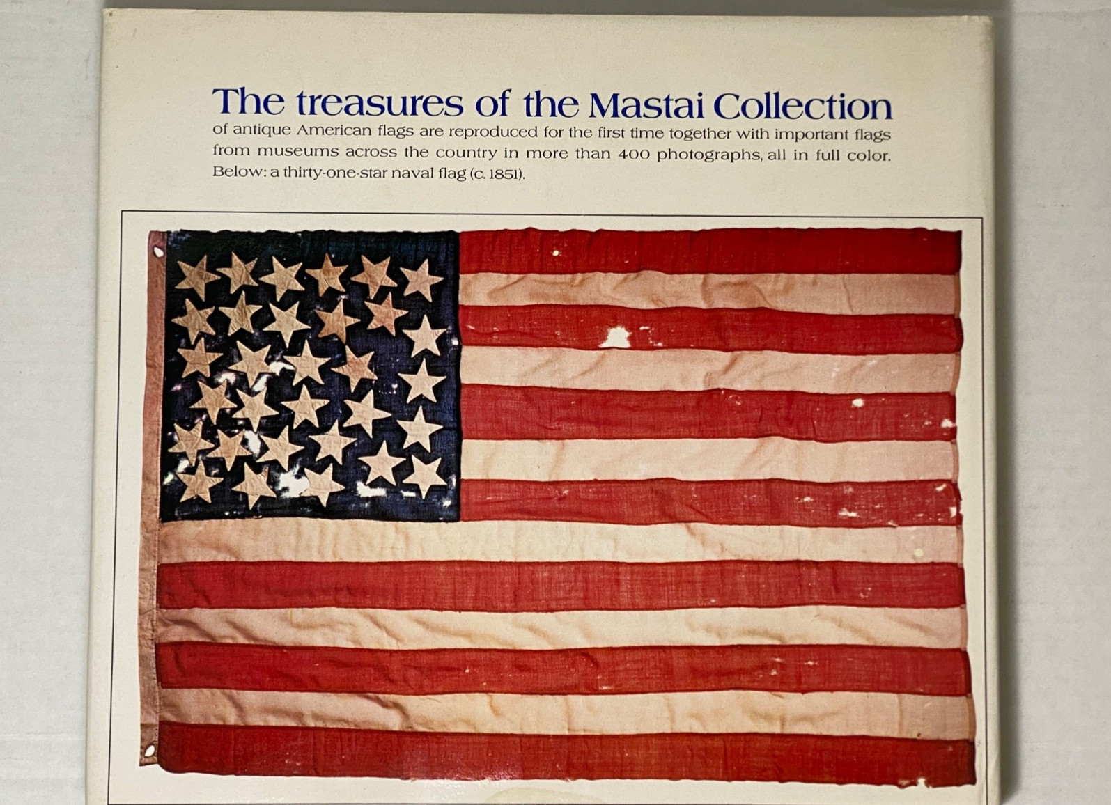The Stars and the Stripes: The American Flag by Boleslaw & Mastai 1973 First Ed