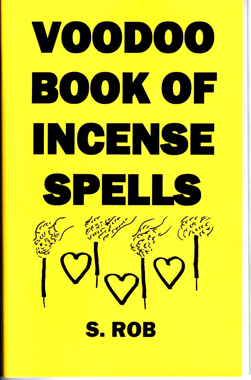 VOODOO BOOK OF INCENSE SPELLS by S. Rob