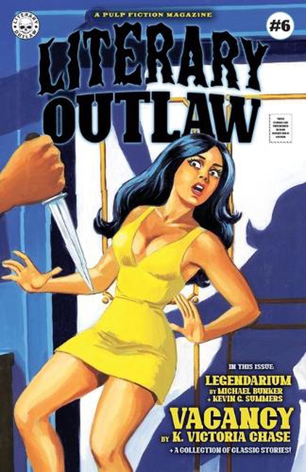 Literary Outlaw #6: Vacancy by K. Victoria Chase Paperback Book