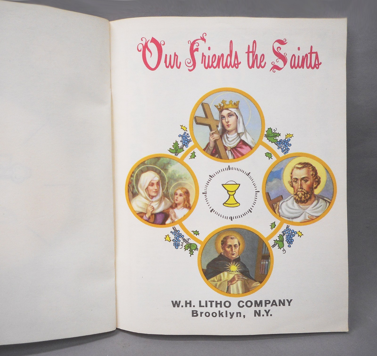 OUR FRIENDS the SAINTS by Daniel A Lord, S.J. 1956 Beautiful illustrations -Nice