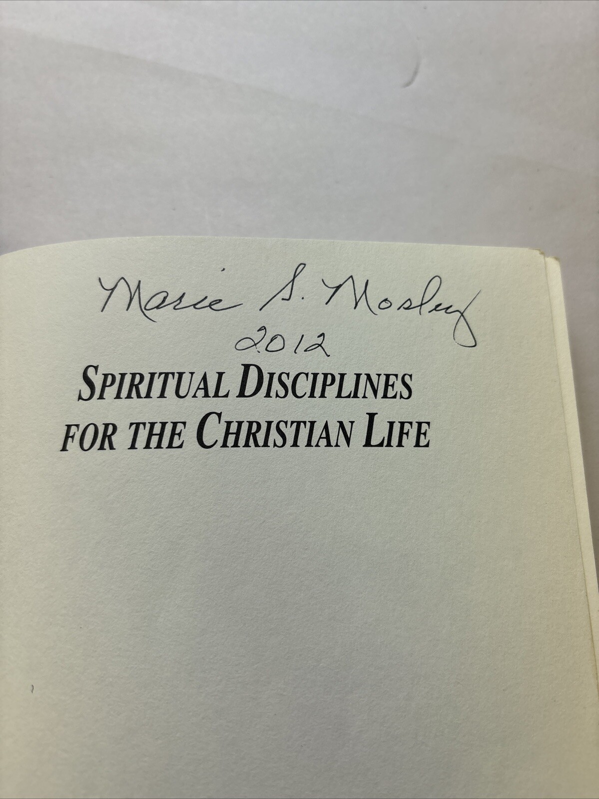 Spiritual Disciplines for the Christian Life by Donald S. Whitney (1991,…
