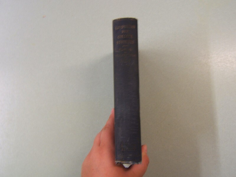 Composition for College Students The Macmillan Company Revised Ed 1926