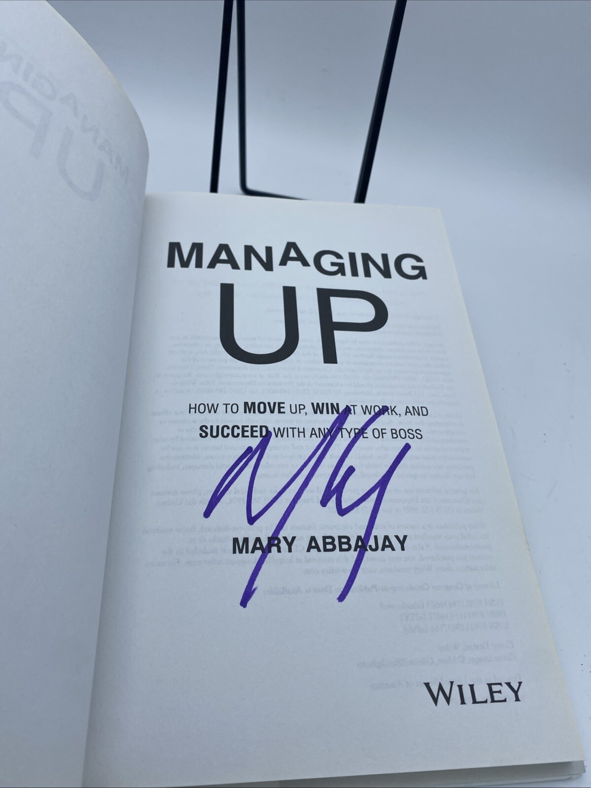 Managing Up How to Move up Win at Work, and Succeed with Any Type Boss Signed