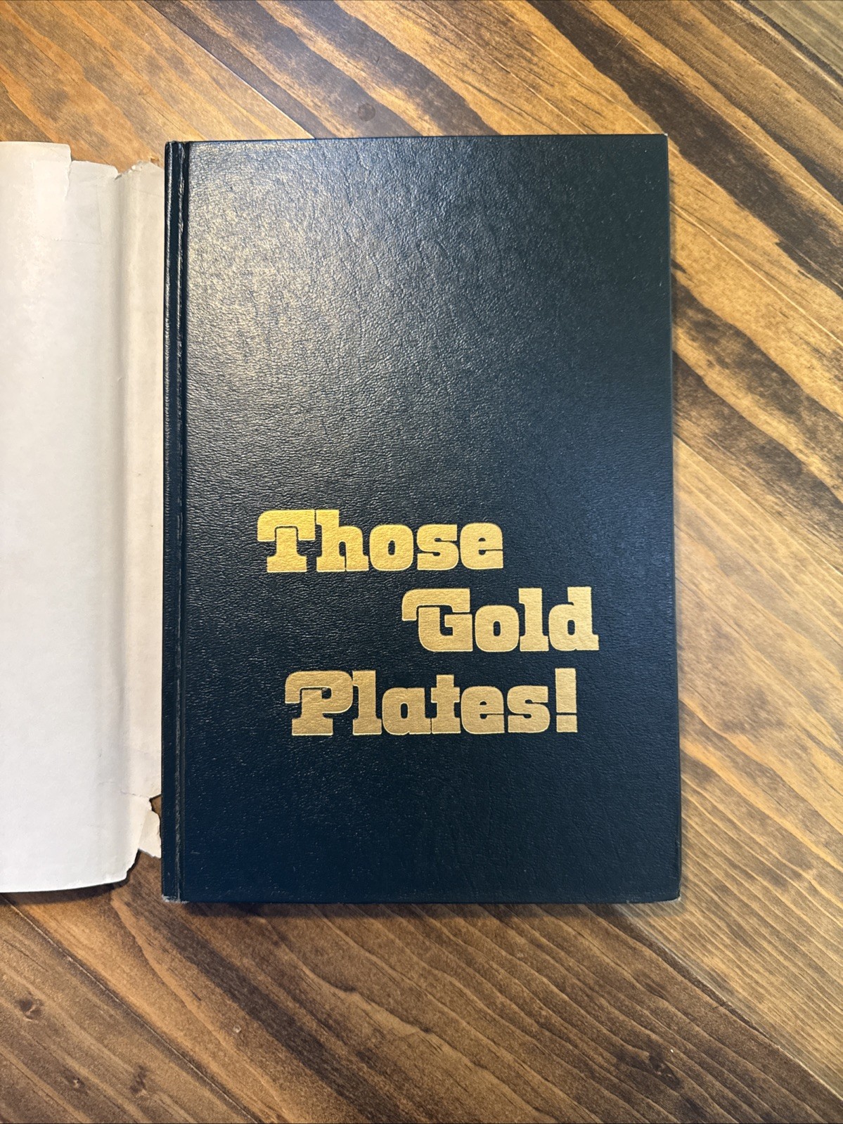 THOSE GOLD PLATES! By Mark E Petersen – Hardcover *Good Condition*